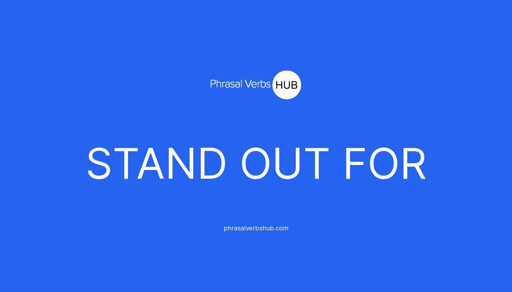 stand-out-for-phrasal-verb-meaning-examples